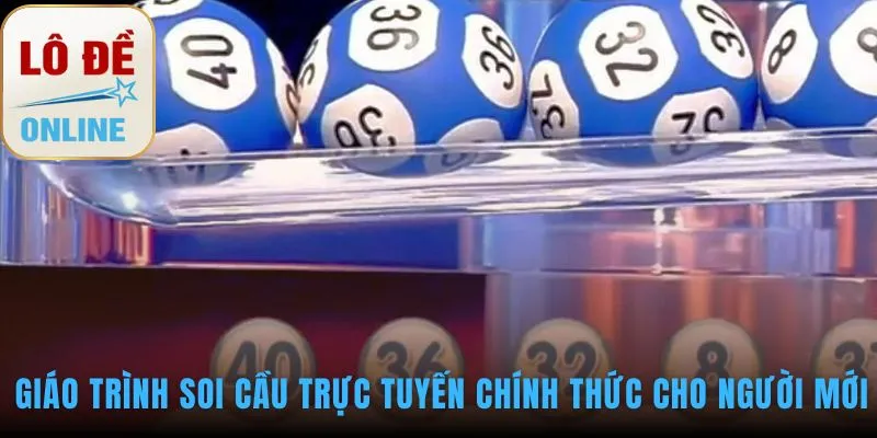Giáo trình soi cầu là nền tảng phân tích số học hiệu quả