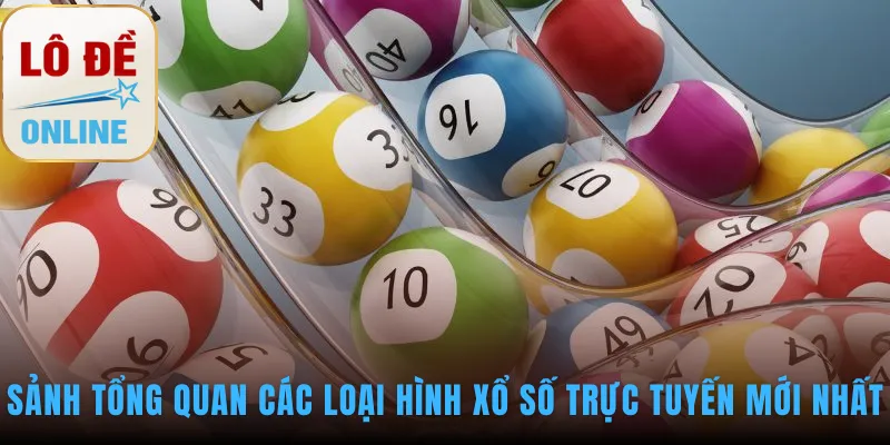 Xổ số lô đề online phân thành hai trường phái siêu tốc và Vietlott